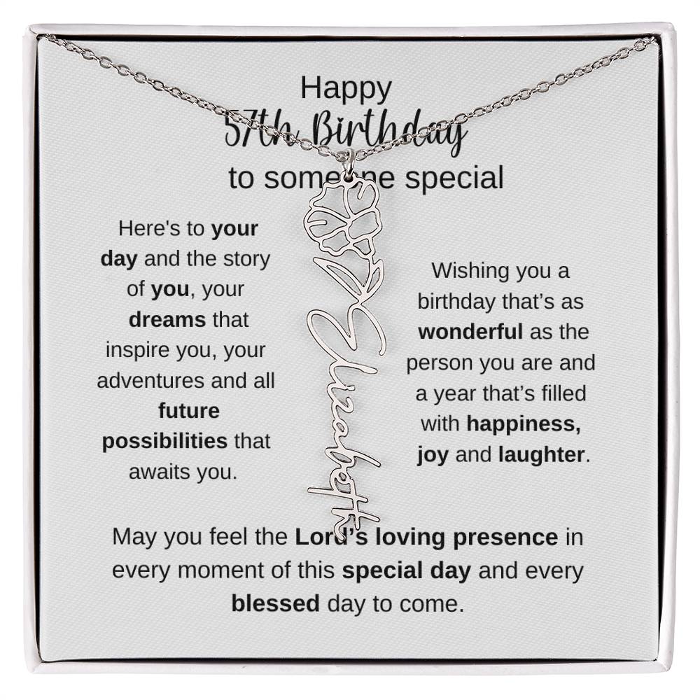 Happy 57th Birthday To Someone Special - Flower Name Necklace
