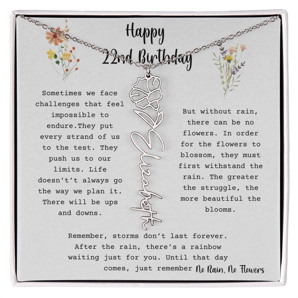 No Rain, No Flowers - Happy 22nd Birthday - Flower Name Necklace