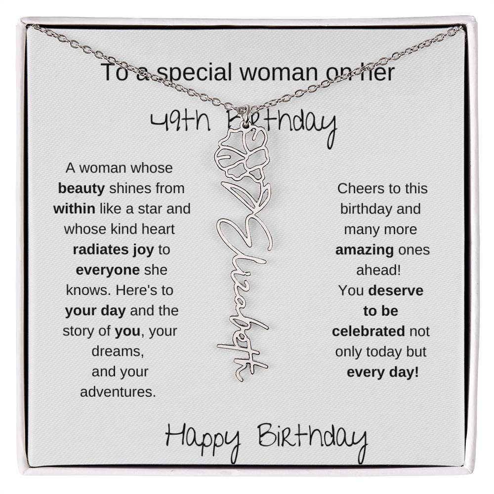 To A Special Women On Her 49th Birthday - Flower Name Necklace