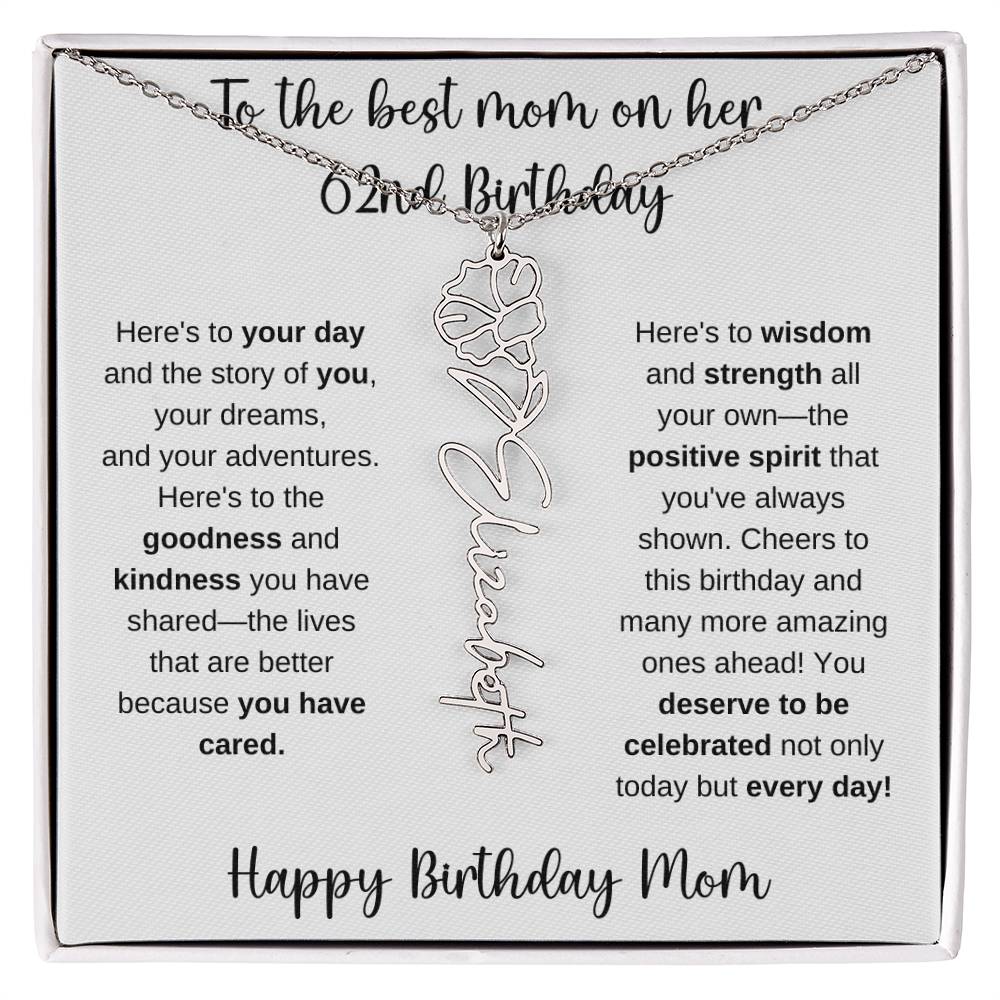 To The Best Mom - Happy 62nd Birthday | Flower Name Necklace
