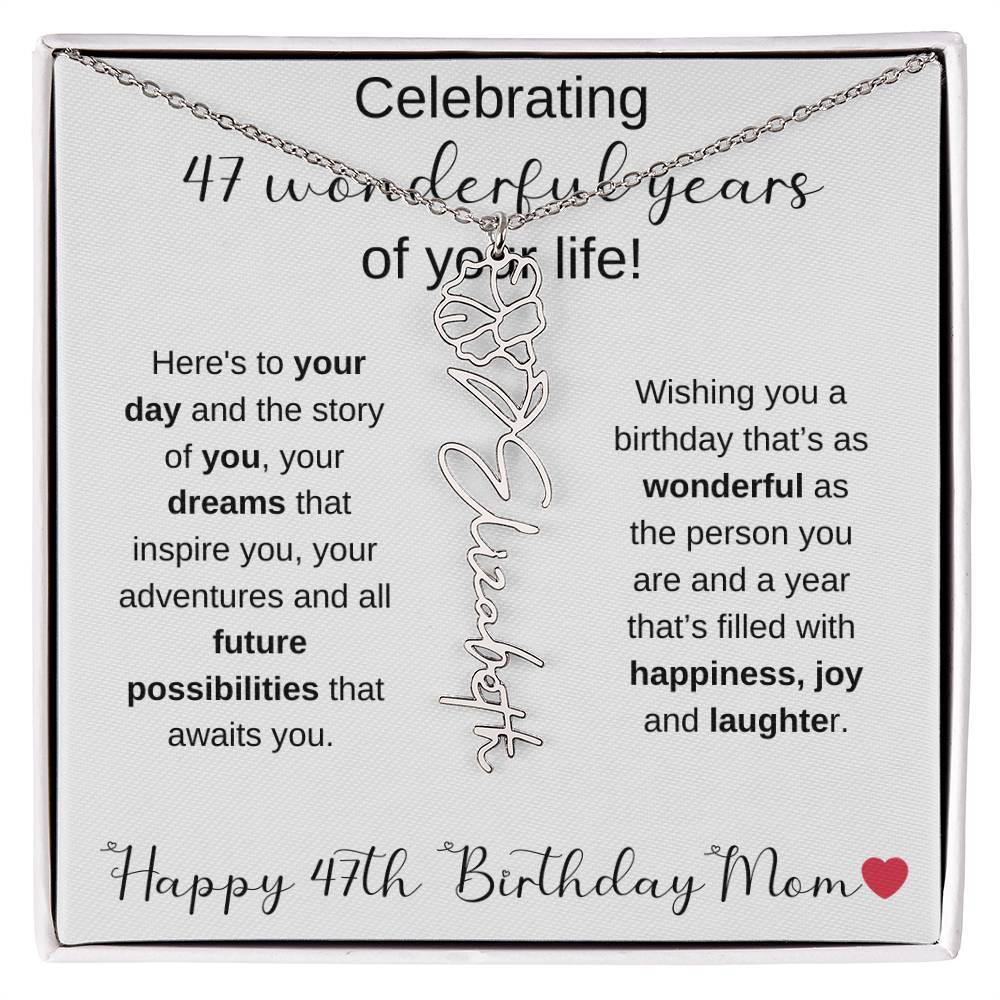 Happy 47th Birthday Mom - Flower Name Necklace