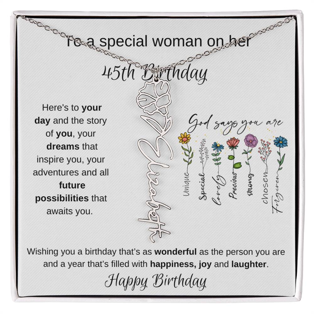 To A Special Woman On Her 45th Birthday - Flower Name Necklace
