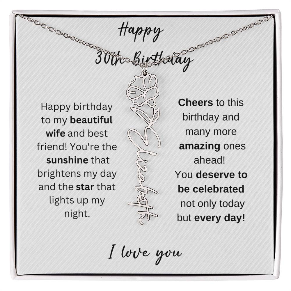 To My Beautiful Wife - Happy 30th Birthday - Flower Name Necklace