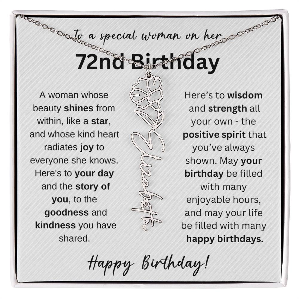 A Woman Whose Beauty Shines From Within - Happy 72nd Birthday - Flower Name Necklace