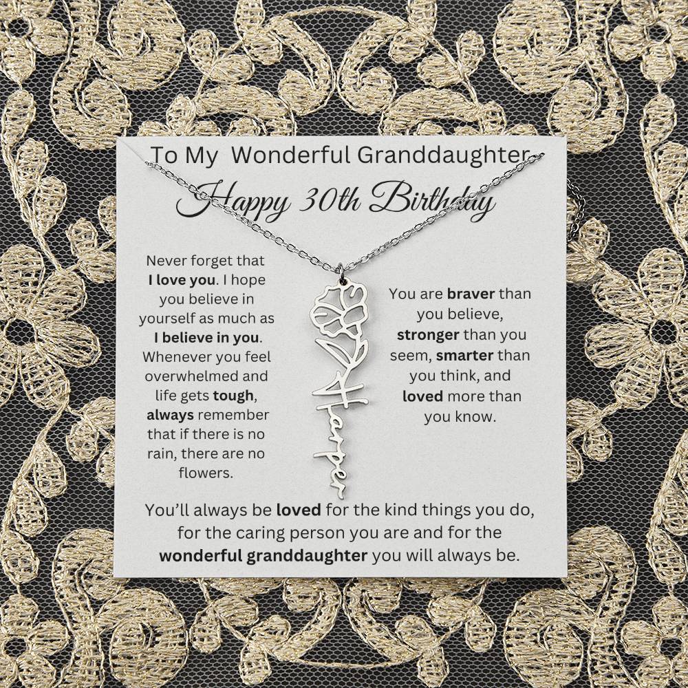 To My Wonderful Granddaughter - Happy 30th Birthday - Flower Name Necklace