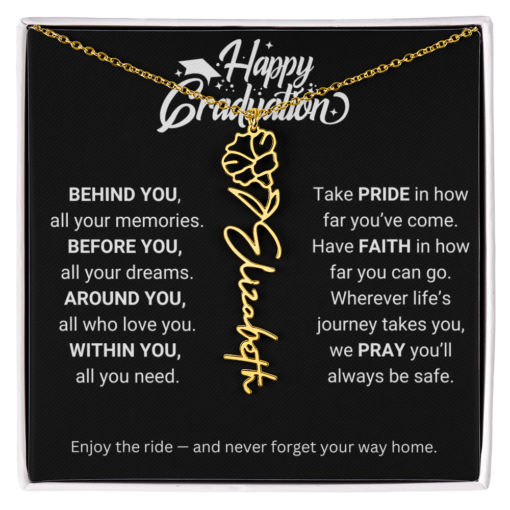 Happy Graduation | Enjoy The Ride & Never Forget Your Way Home | Flower Name Necklace