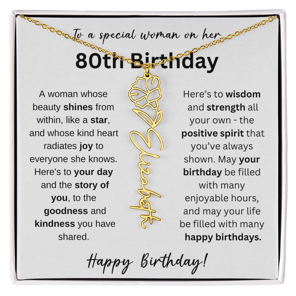 A Woman Whose Beauty Shines From Within - Happy 80th Birthday - Flower Name Necklace