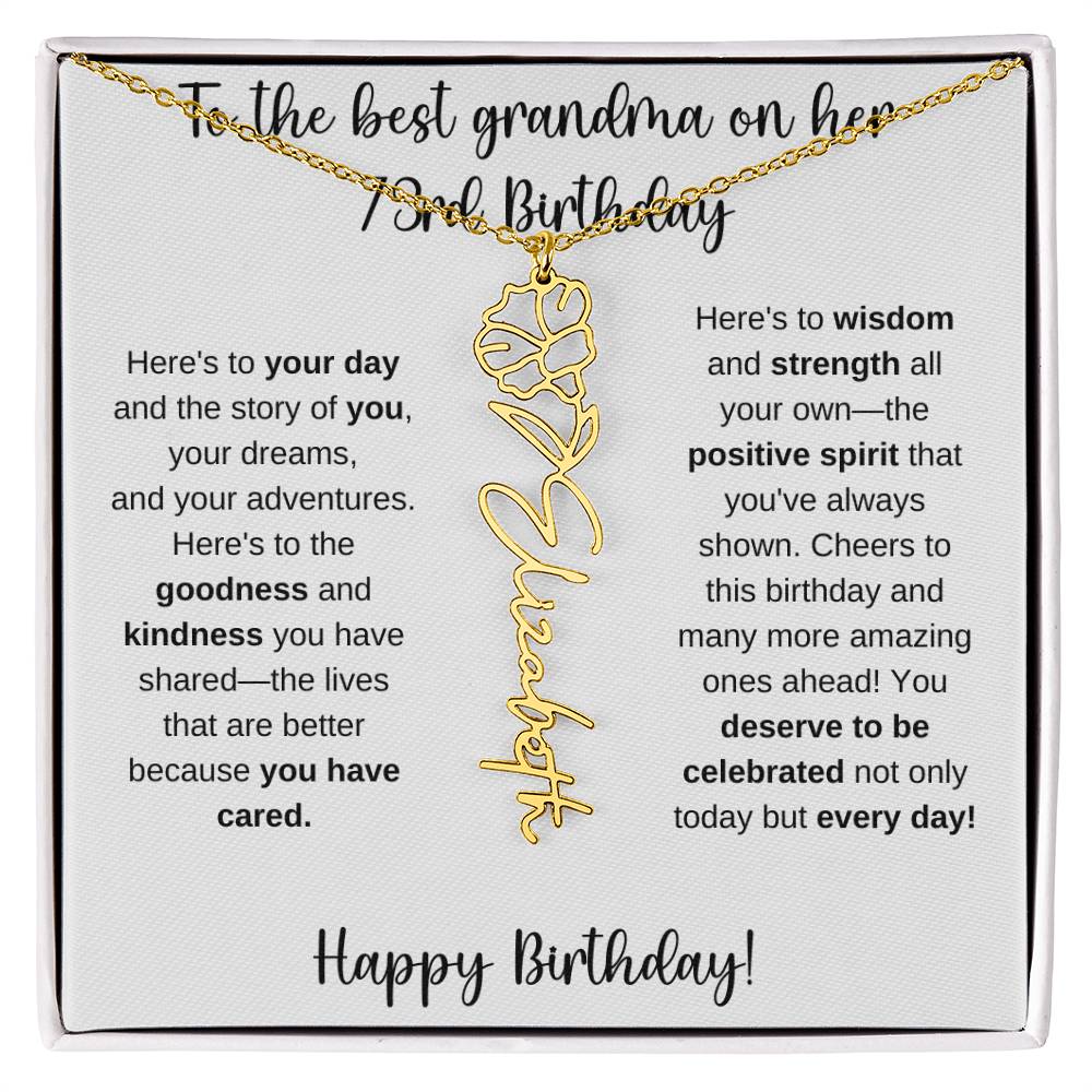 To The Best Grandma - Happy 73rd Birthday | Flower Name Necklace