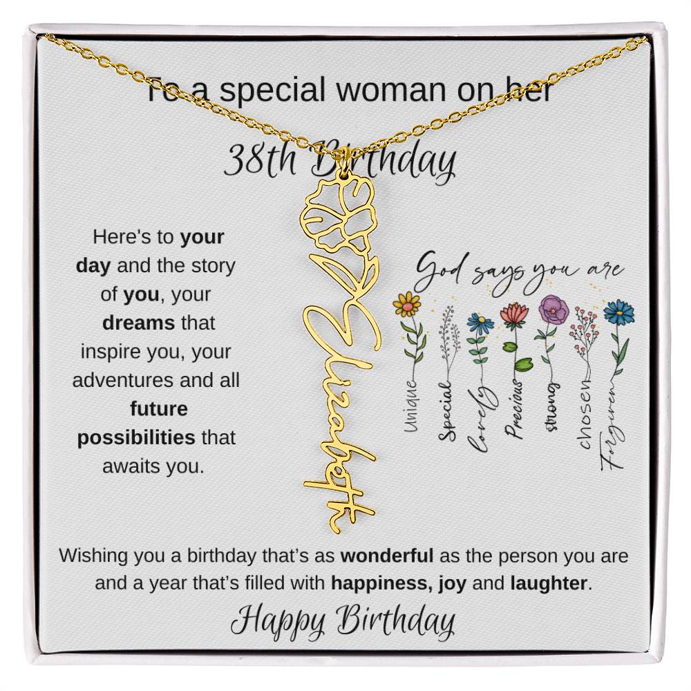 To A Special Woman On Her 38th Birthday - Flower Name Necklace