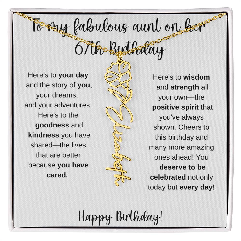 To My Fabulous Aunt - Happy 67th Birthday - Flower Name Necklace