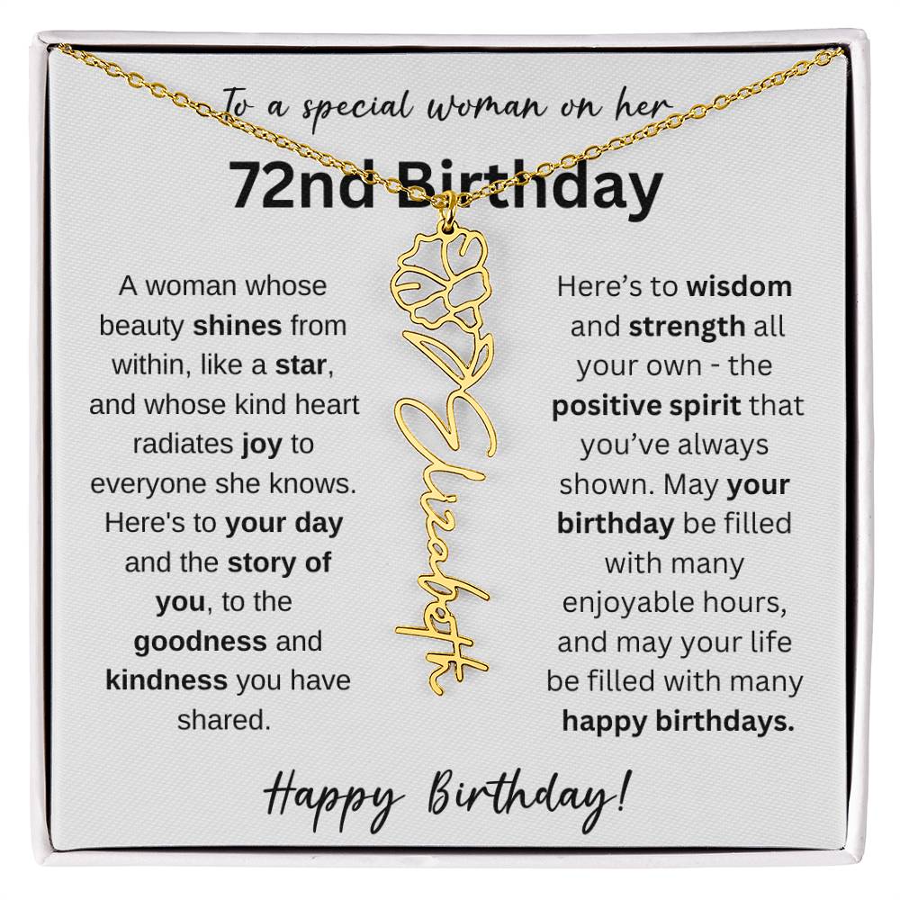 A Woman Whose Beauty Shines From Within - Happy 72nd Birthday - Flower Name Necklace