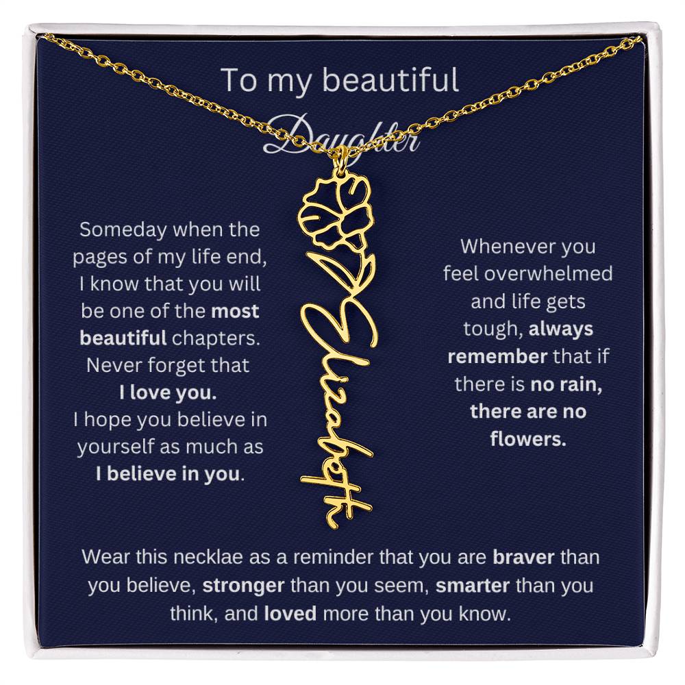 To My Beautiful Daughter - I Believe In You - Birthmonth Flower Name Necklace
