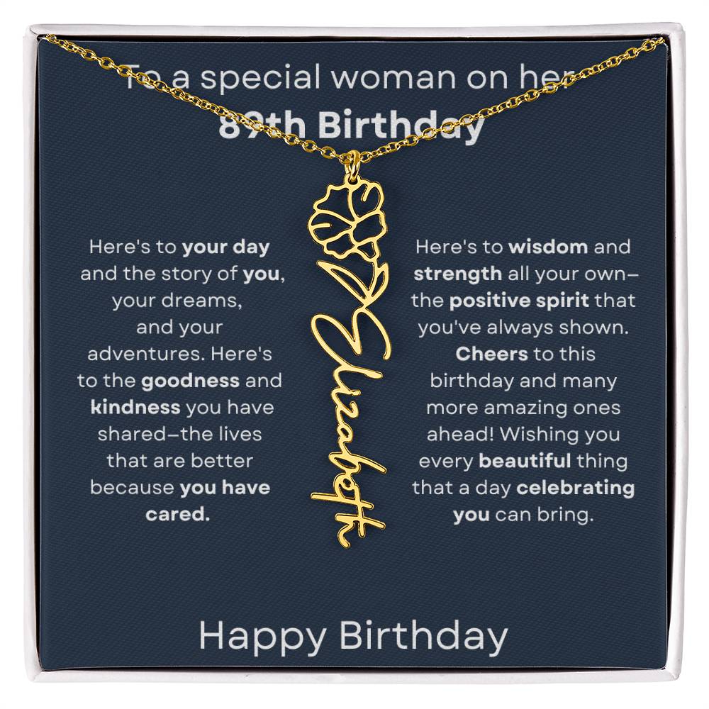 To A Special Woman On Her 89th Birthday - Flower Name Necklace