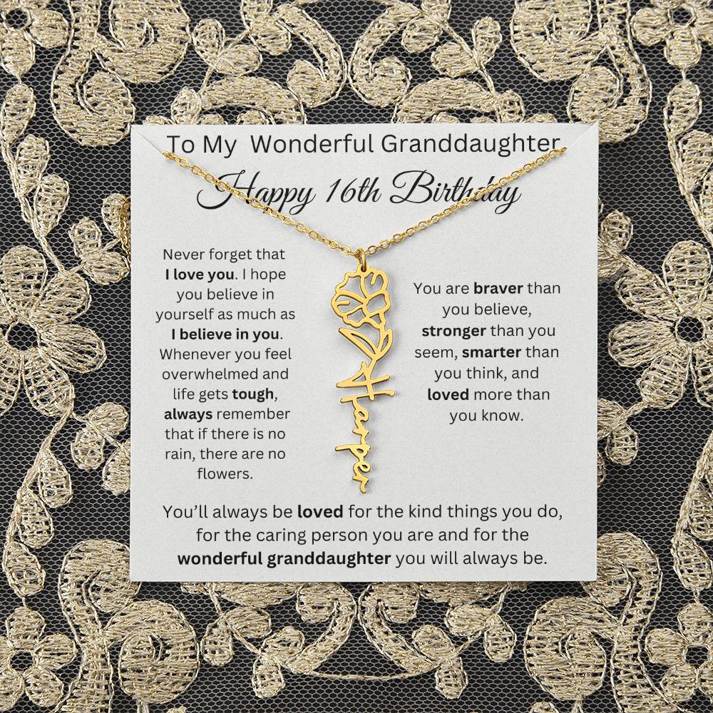 To My Wonderful Granddaughter - Happy 16th Birthday - Flower Name Necklace
