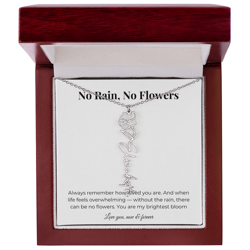 No Rain, No Flowers | You Are My Brightest Bloom | Flower Name Necklace
