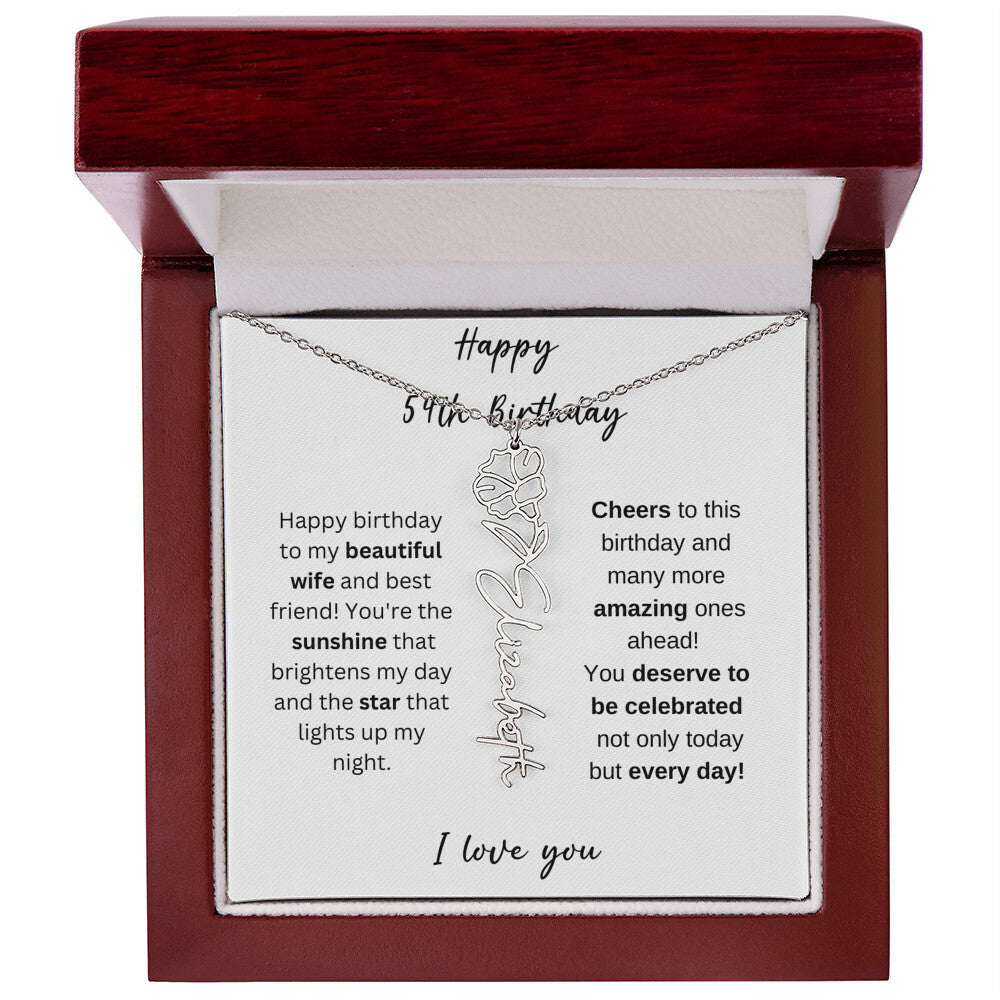 To My Beautiful Wife - Happy 54th Birthday - Flower Name Necklace