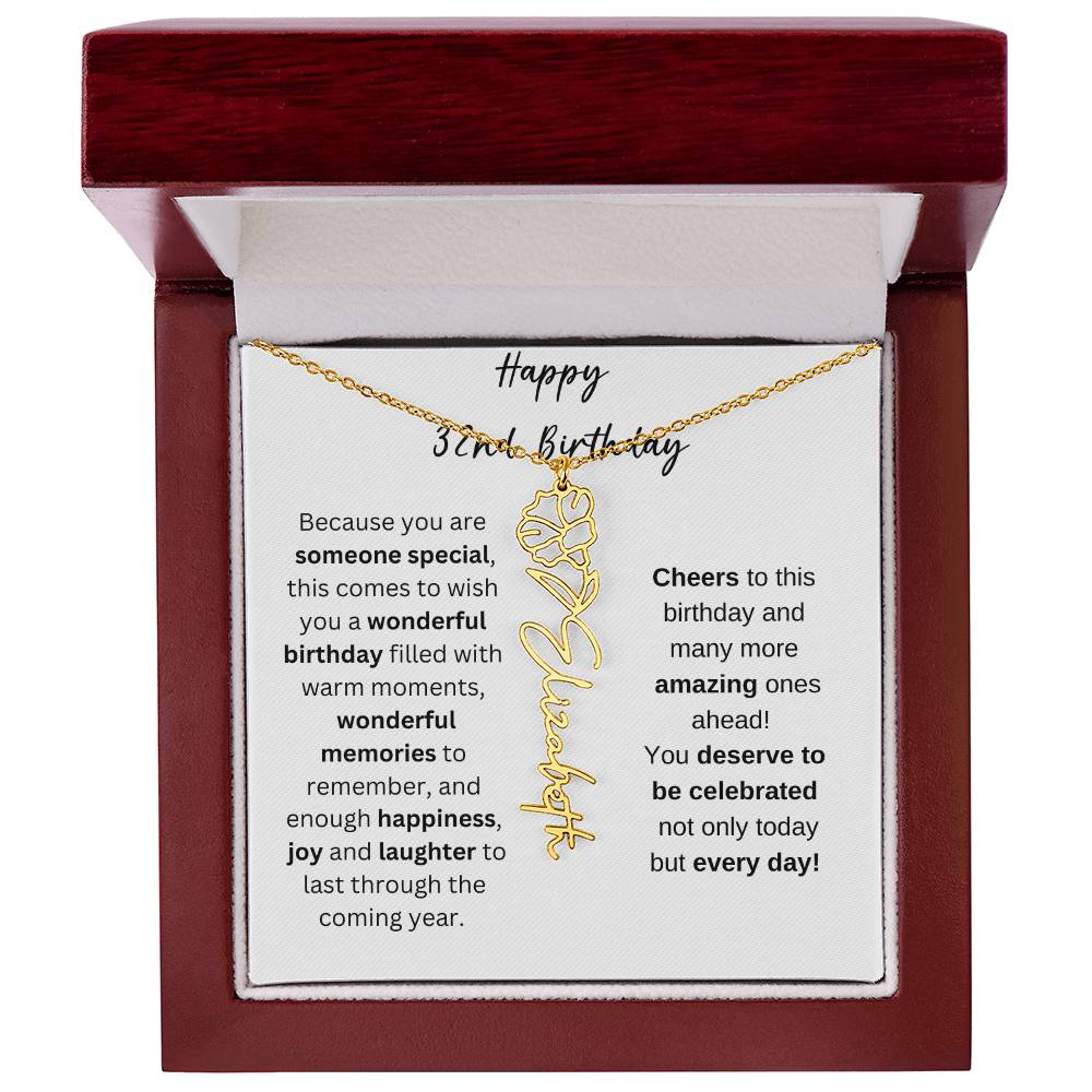 Happy 32nd Birthday - Flower Name Necklace