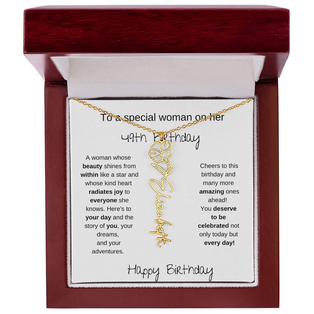 To A Special Women On Her 49th Birthday - Flower Name Necklace