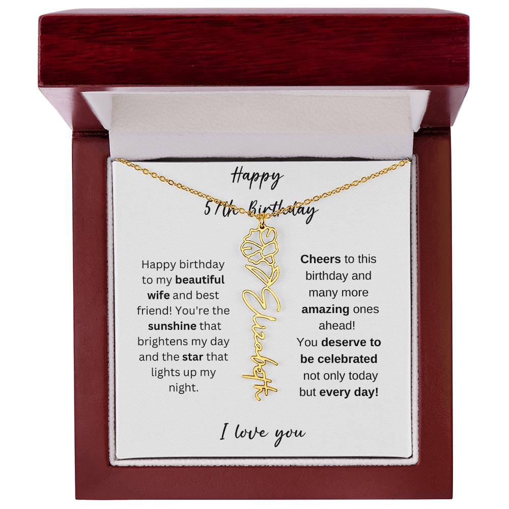 To My Beautiful Wife - Happy 57th Birthday - Flower Name Necklace