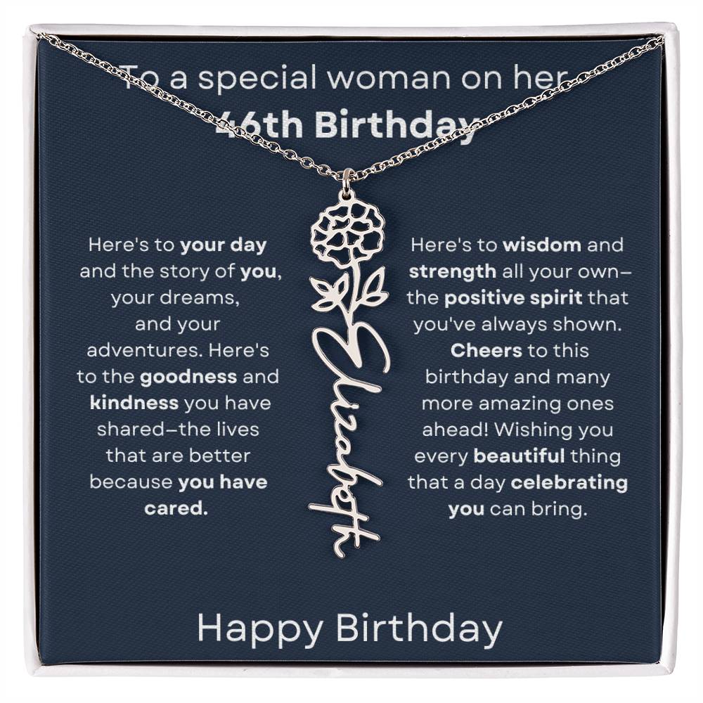 To A Special Woman On Her 46th Birthday - Flower Name Necklace