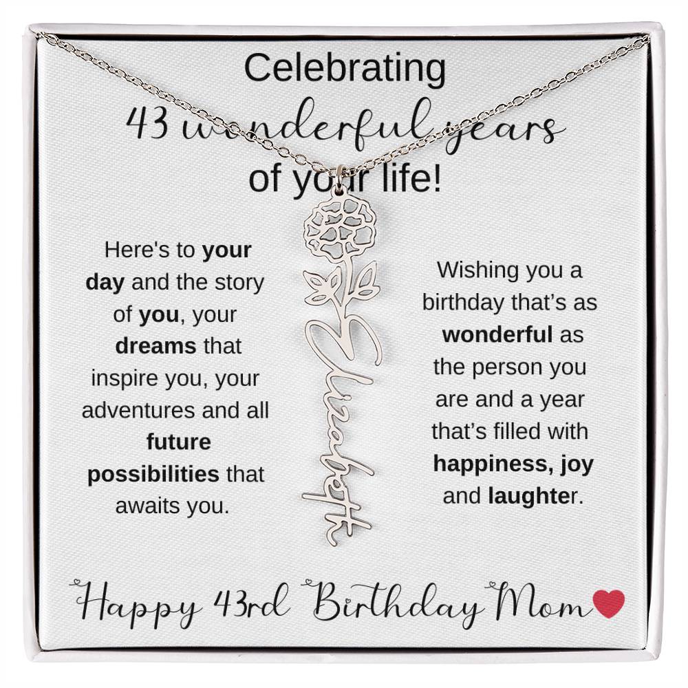 Happy 43rd Birthday Mom - Flower Name Necklace