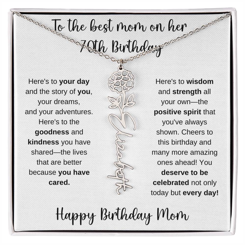 To The Best Mom - Happy 70th Birthday | Flower Name Necklace