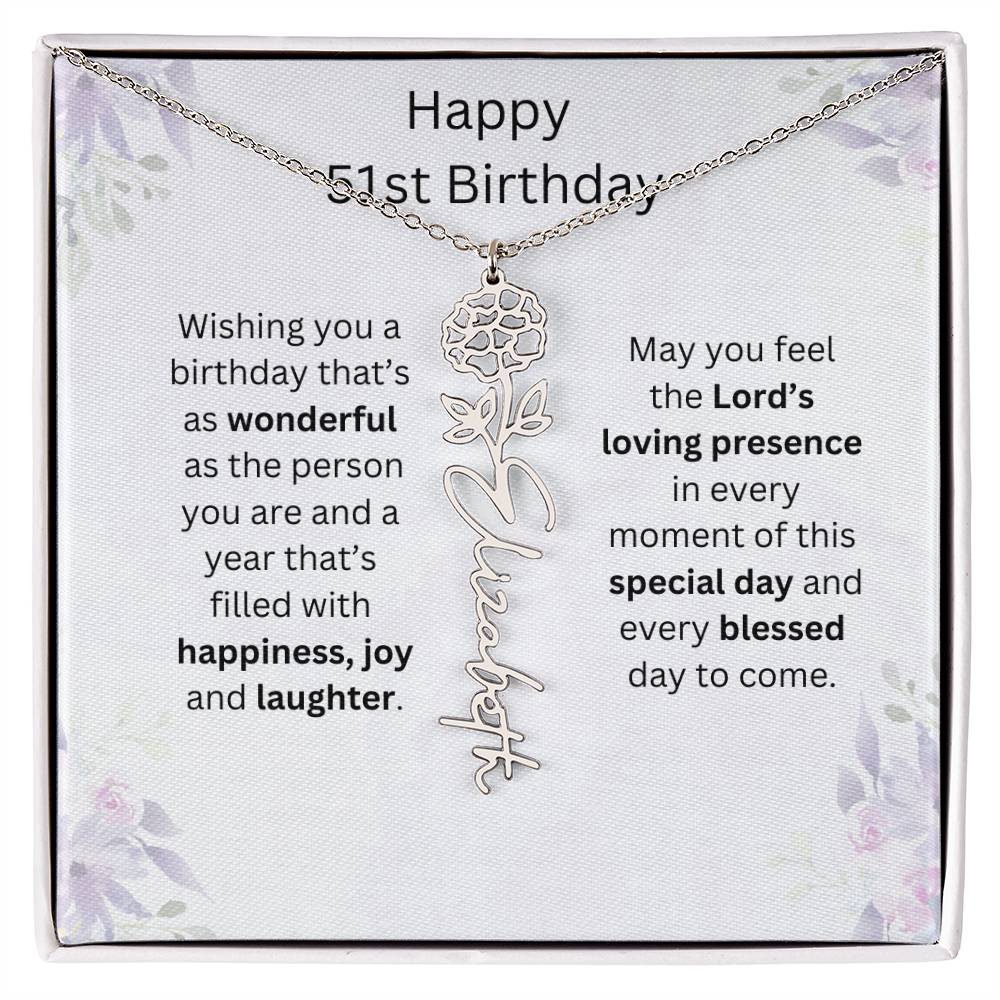 Wishing You Happiness, Joy & Laughter - Happy 51st Birthday | Flower Name Necklace