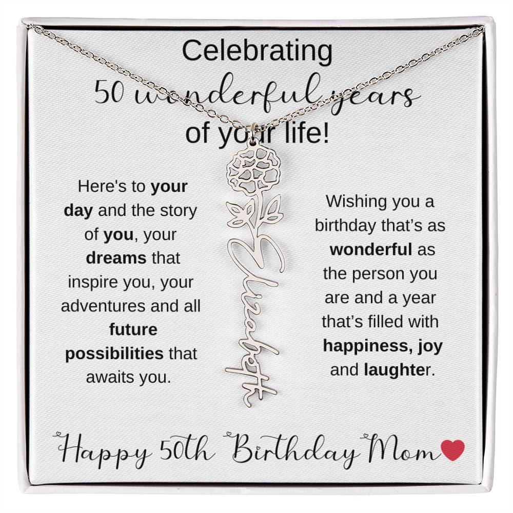 Happy 50th Birthday Mom - Flower Name Necklace