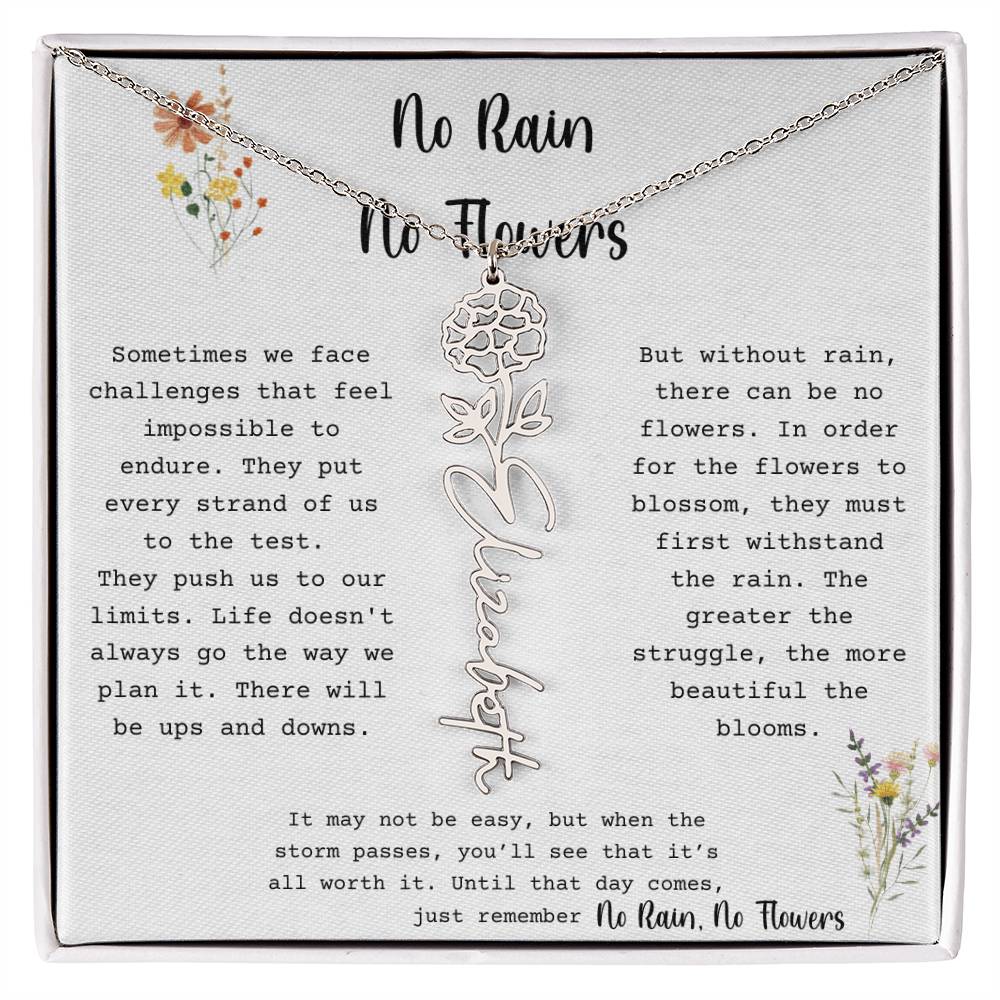 No Rain No Flowers