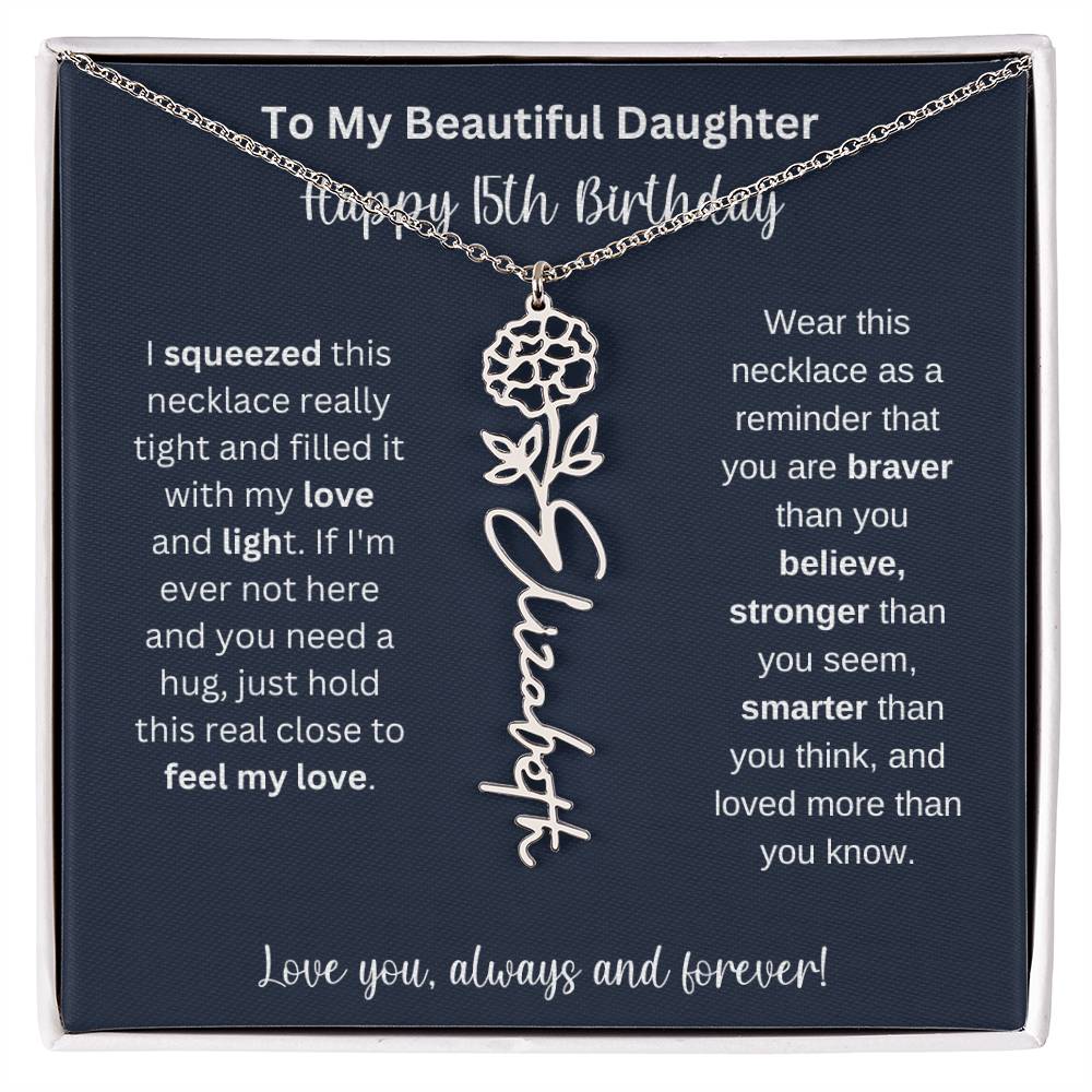 15th Birthday Gift For My Beautiful Daughter | Personalized Flower Name Necklace