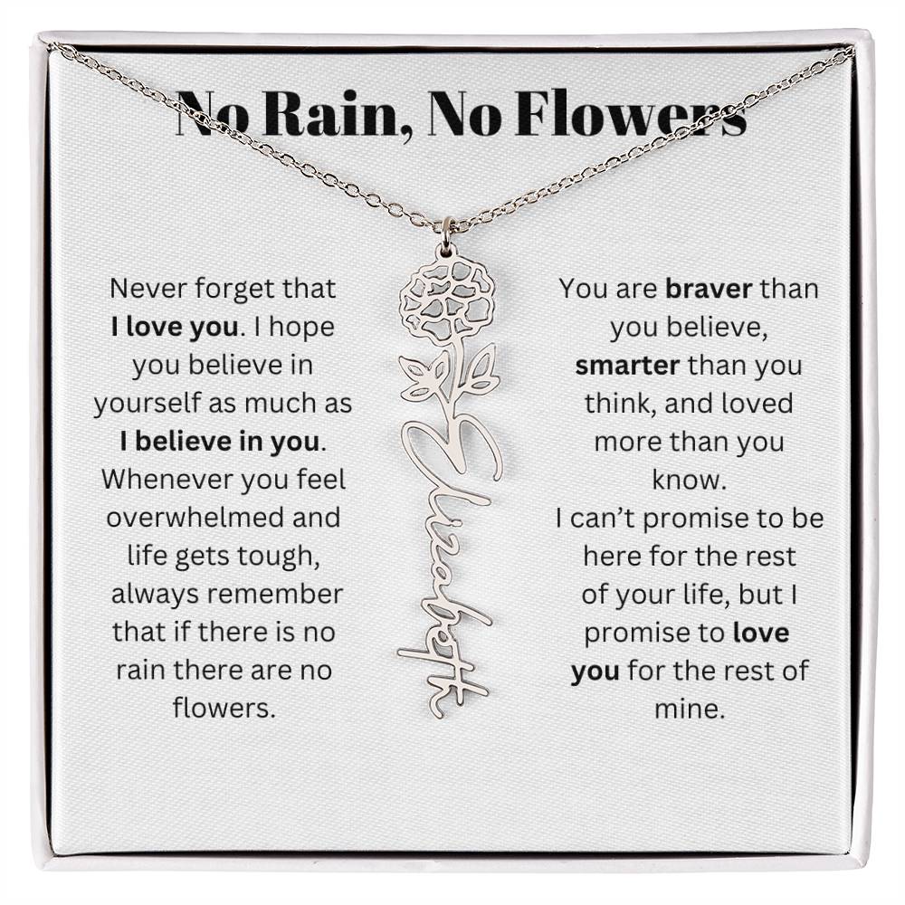 No Rain, No Flowers