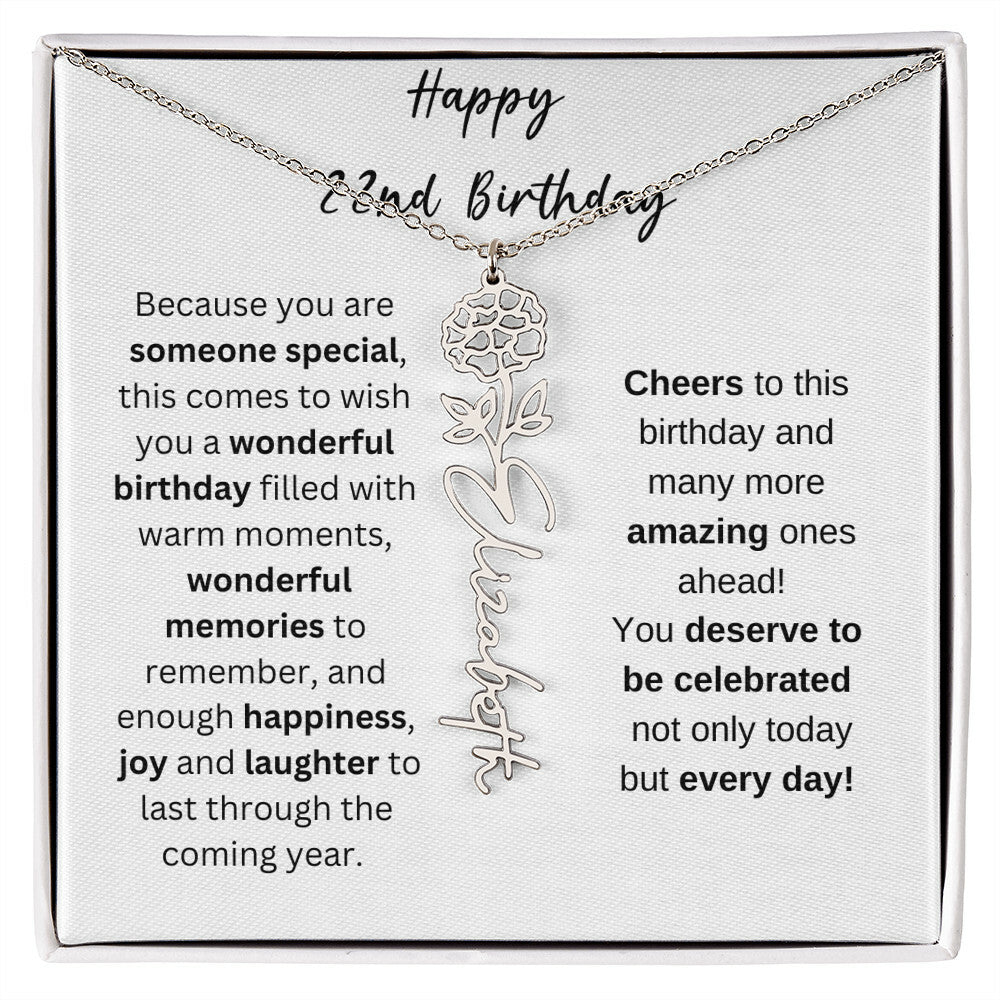 Happy 22nd Birthday - Flower Name Necklace