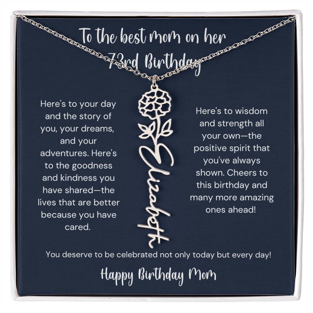 To The Best Mom On Her 73rd Birthday - Flower Name Necklace