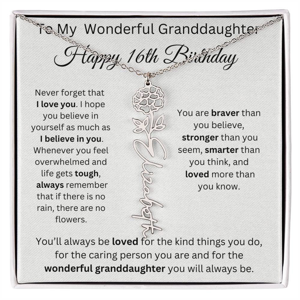 To My Wonderful Granddaughter - Happy 16th Birthday - Flower Name Necklace