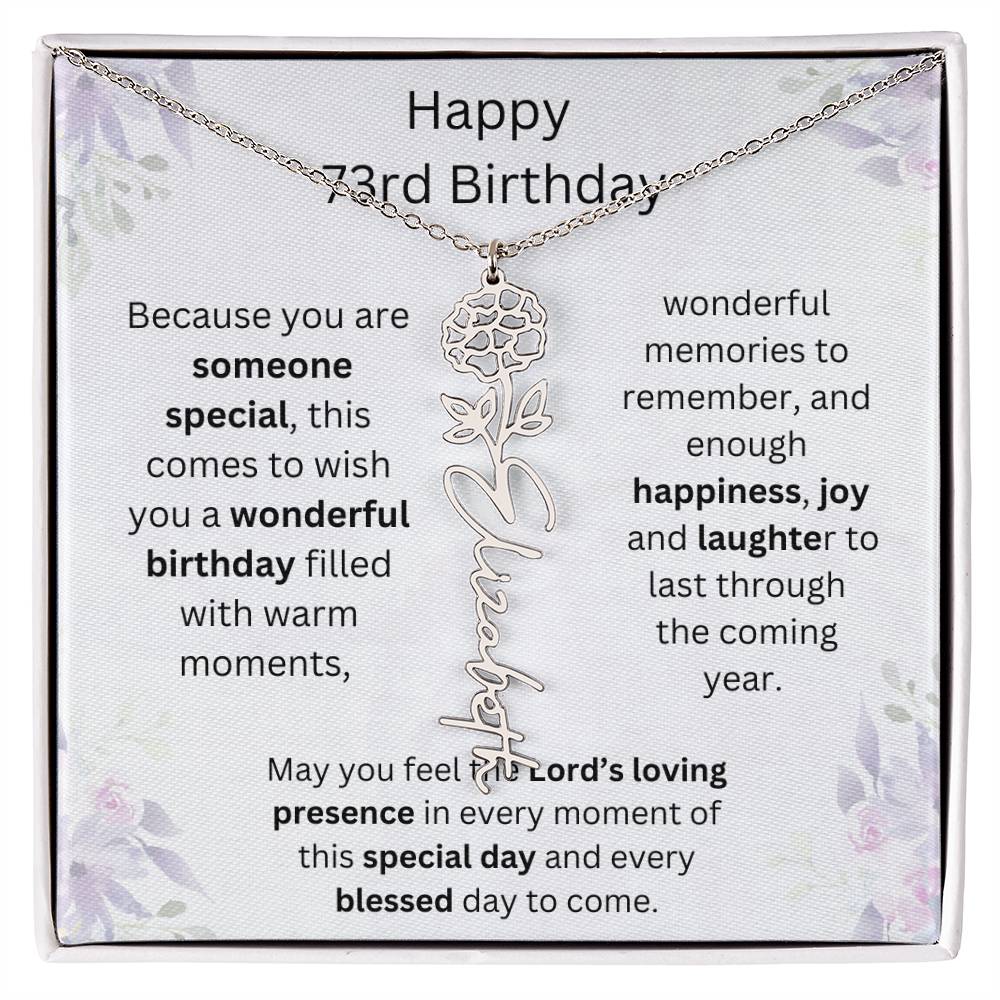 Wishing You Happiness, Joy & Laughter - Happy 73rd Birthday | Flower Name Necklace