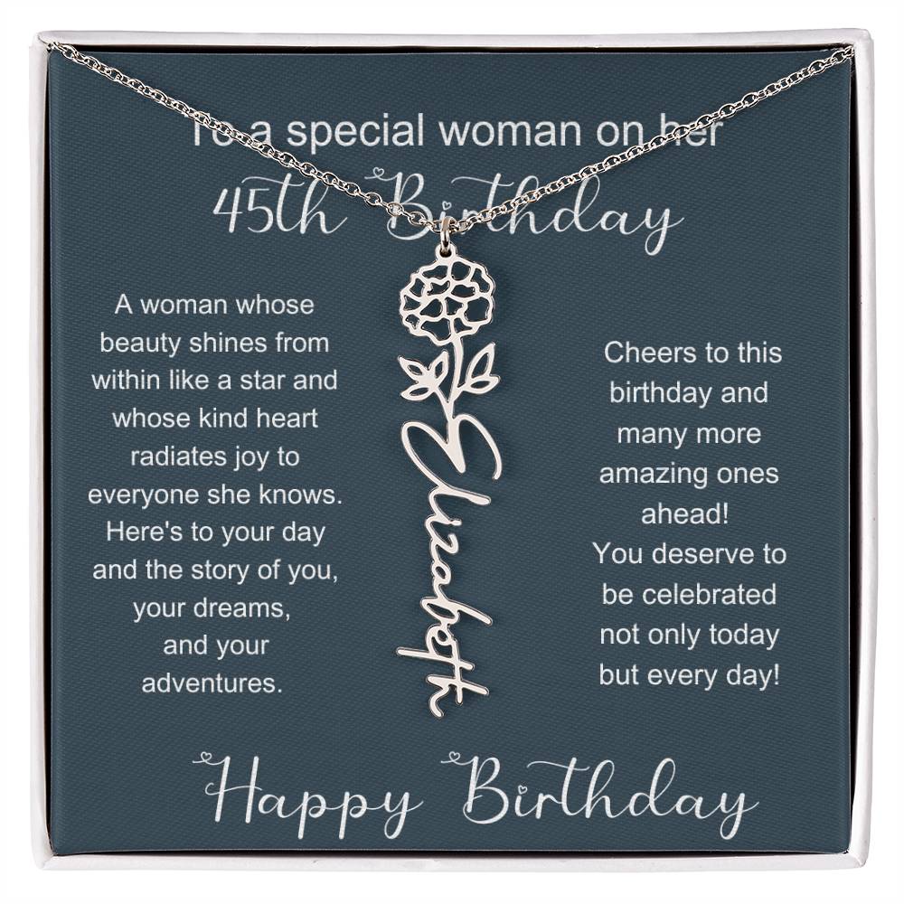 To A Special Woman On Her 45th Birthday | Flower Name Necklace
