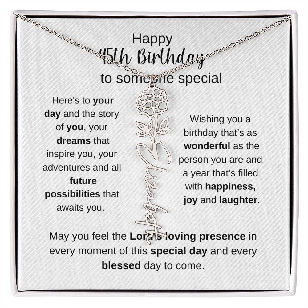 Happy 45th Birthday To Someone Special - Flower Name Necklace