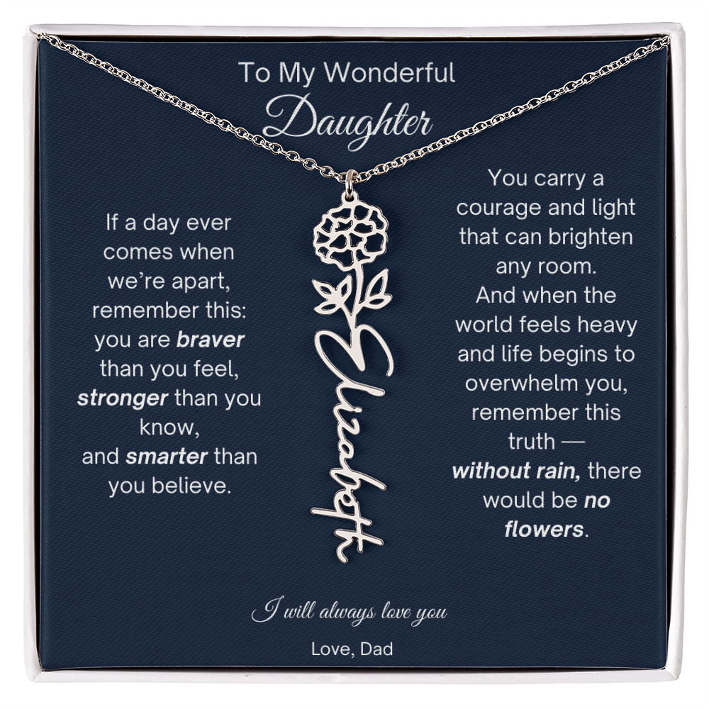 To My Wonderful Daughter - Without Rain, There Would Be No Flowers - Flower Name Necklace