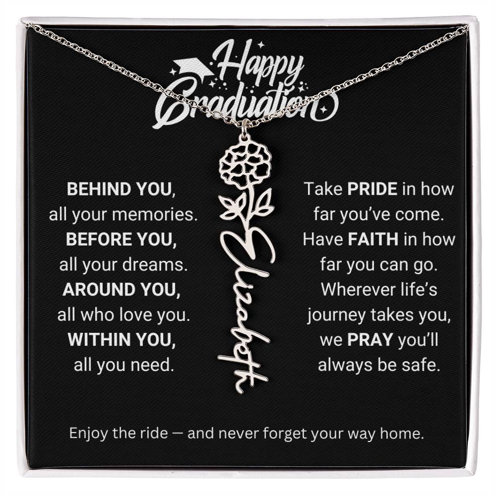 Happy Graduation | Enjoy The Ride & Never Forget Your Way Home | Flower Name Necklace