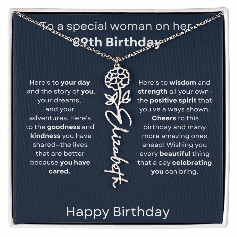 To A Special Woman On Her 89th Birthday - Flower Name Necklace