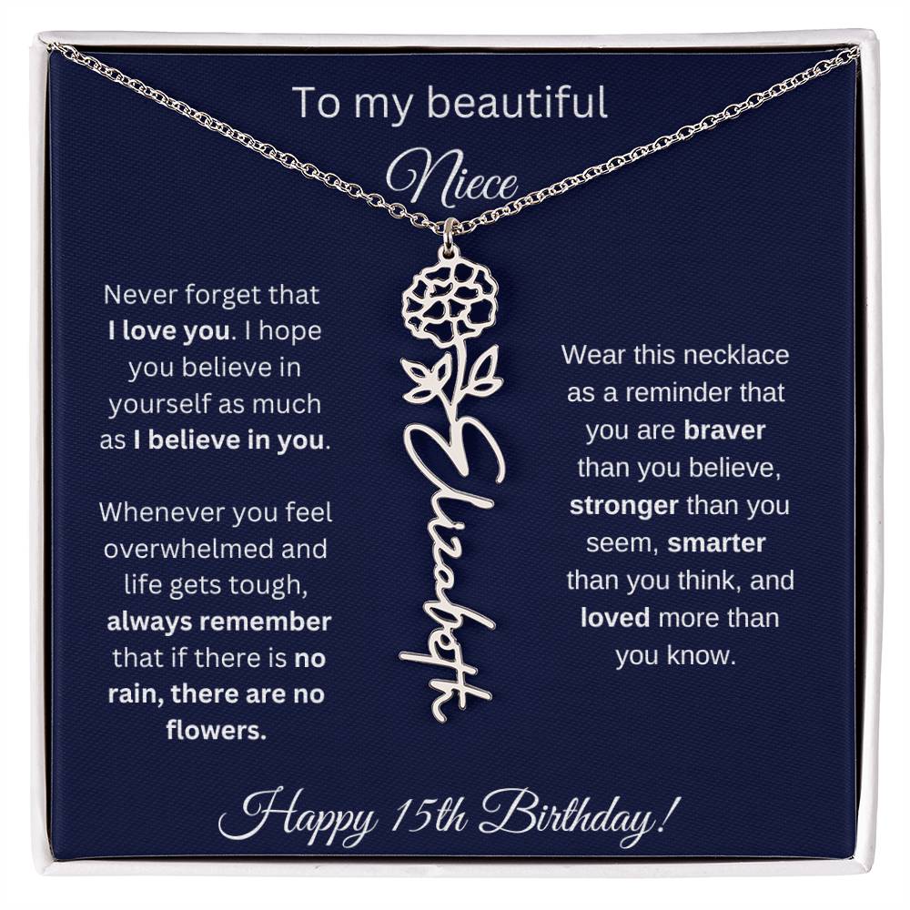 Niece 15th Birthday | Never Forget That I Love You | Birth Flower Name Necklace