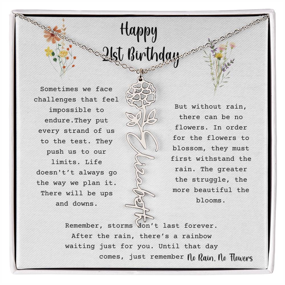 No Rain, No Flowers - Happy 21st Birthday - Flower Name Necklace