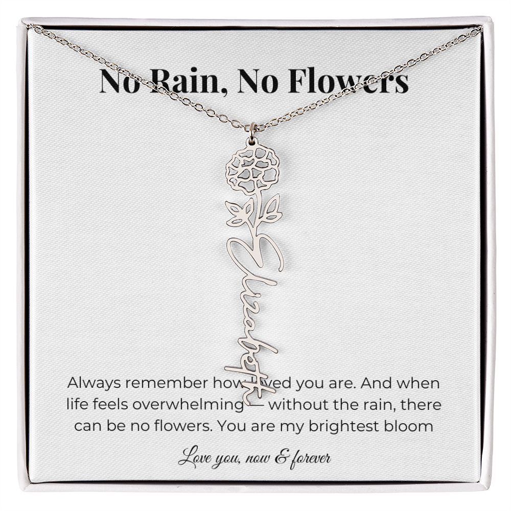 No Rain, No Flowers | You Are My Brightest Bloom | Flower Name Necklace