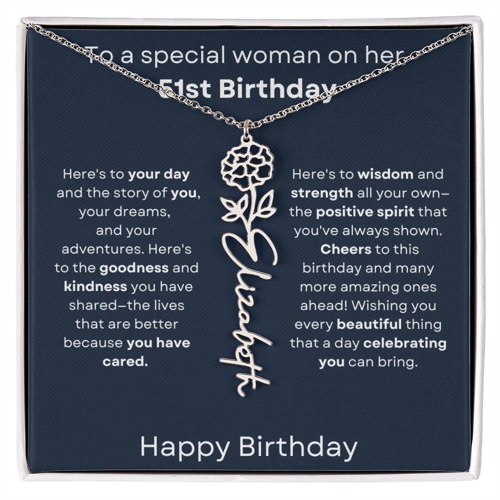To A Special Woman On Her 51st Birthday - Flower Name Necklace