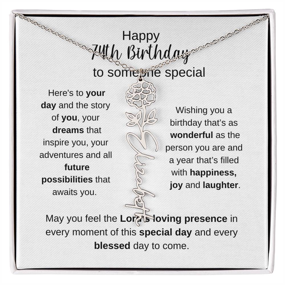 Happy 74th Birthday To Someone Special - Flower Name Necklace