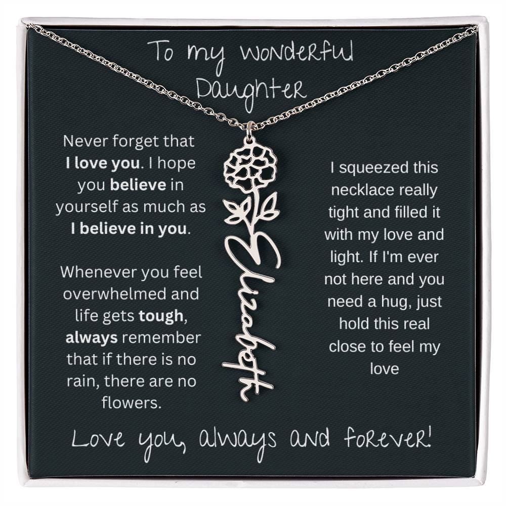 To My Wonderful Daughter Love You Always and Forever | Flower Name Necklace