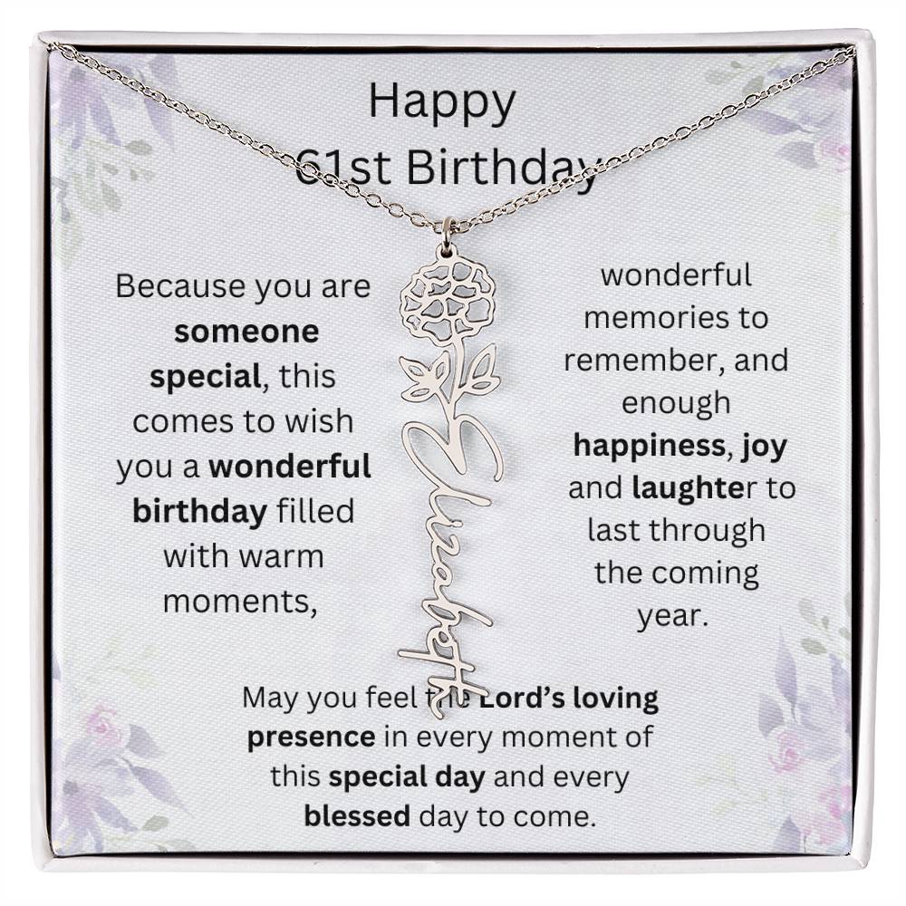 Wishing You Happiness, Joy & Laughter - Happy 61st Birthday | Flower Name Necklace