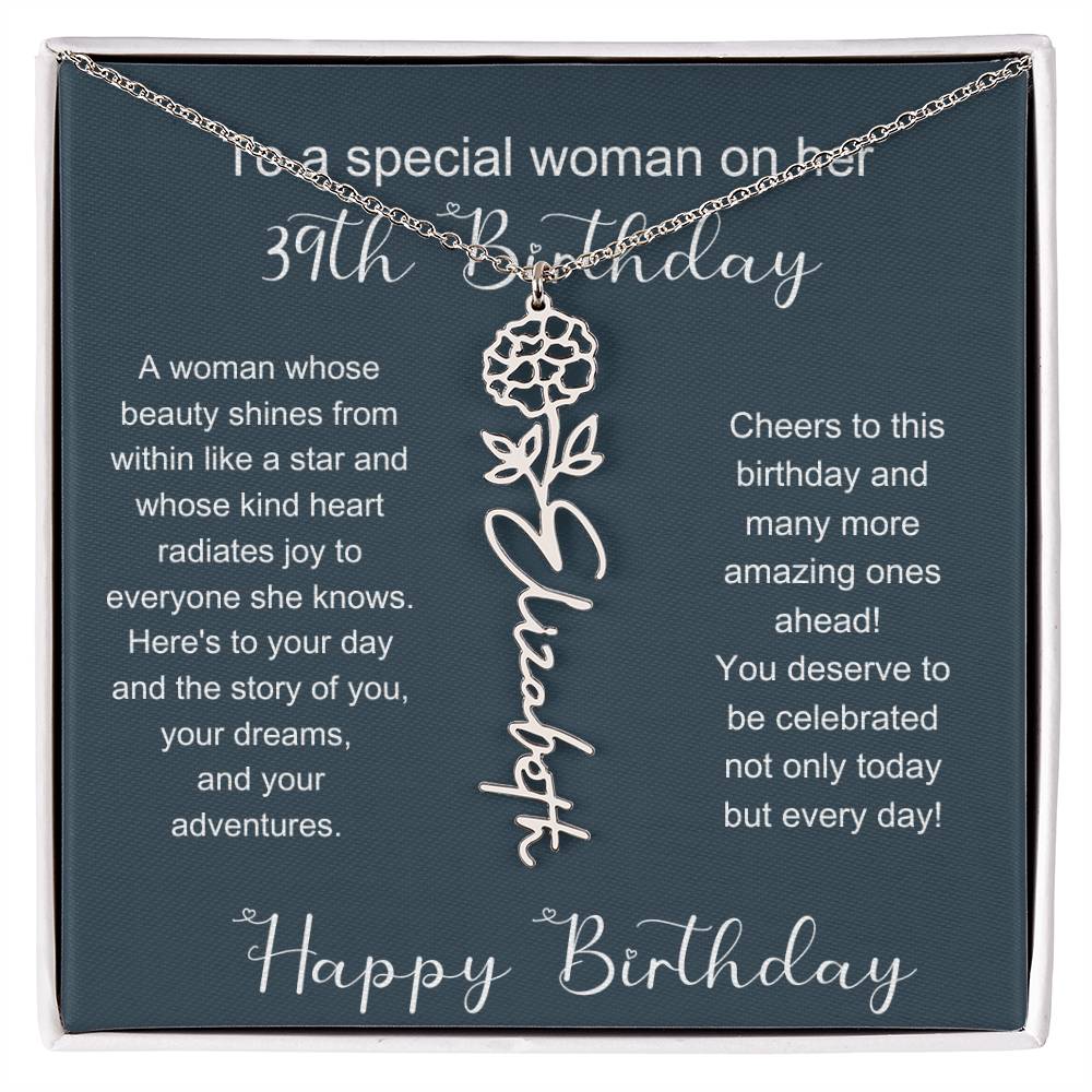 To A Special Woman On Her 39th Birthday | Flower Name Necklace