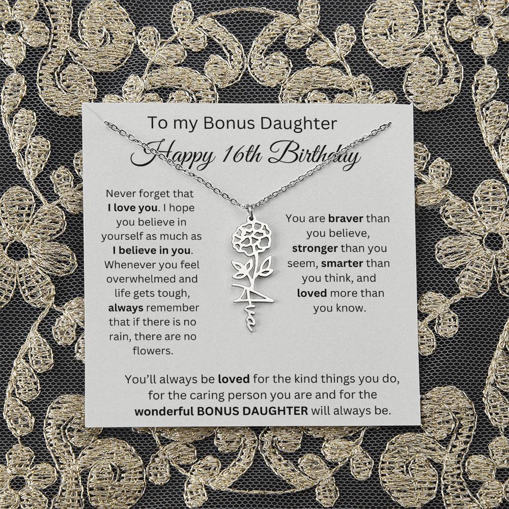 To My Bonus Daughter | Happy 16th Birthday | Flower Name Necklace