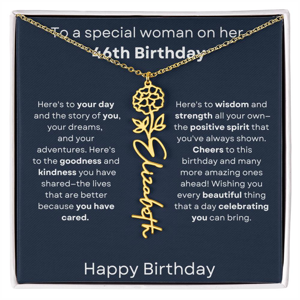 To A Special Woman On Her 46th Birthday - Flower Name Necklace